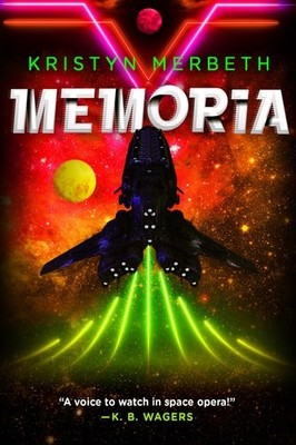 Memoria (The Nova Vita Protocol, 2) by Kristyn Merbeth (paperback)
