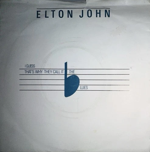 Elton John - I Guess That’s Why They Call It The Blues 1983 UK 7” Single VG+