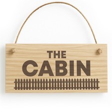 Garden Plaque THE CABIN Sign Shed Sign Man Cave Sign Engraved Hanging Plaque