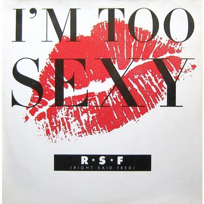 Right Said Fred - I'm Too Sexy (Vinyl 12'' - 1991 - DE - Original)
