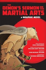The Demon's Sermon on the Martial Arts: A Graphic Novel by Sean Michael Wilson (