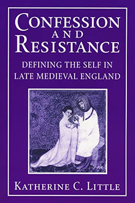 Confession and Resistance: Defining the Self in Late Me -  NEW Katherine C. Li 2