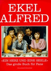Ekel Alfred: »Ein Herz und eine Seele« Das große Buch fü... | Buch | Zustand gut