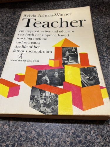 teacher by sylvia ashton warner teacher by sylvia ashton warner