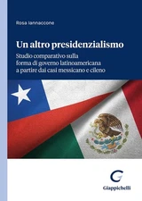 Rosa Iannaccone Un altro presidenzialismo. Studio compar (Paperback) (UK IMPORT)
