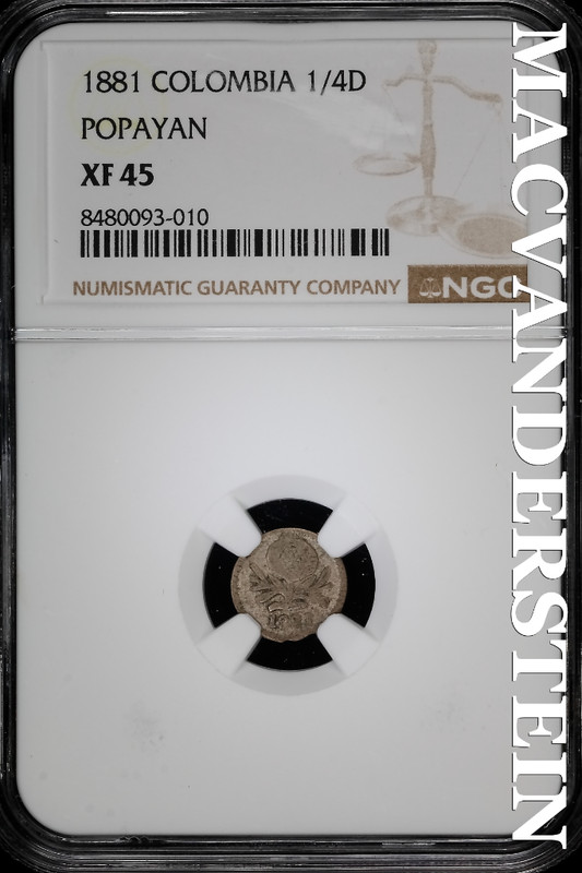 Colombia: 1881 1/4 Decimo- Popayan- NGC XF45- Better Date- No Reserve #SLA927