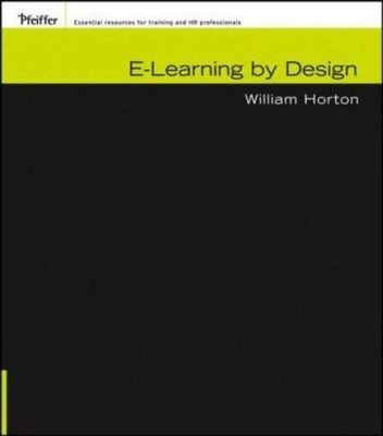 E-Learning by Design Perfect William Horton