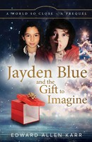 Edward Allen Karr | Jayden Blue And The Gift To Imagine | Taschenbuch | Englisch