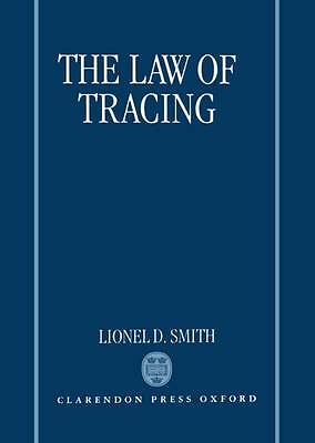 The Law of Tracing by Lionel D. Smith (New, Hardcover, 1997)