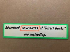 Vintage BANK STORE SIGN Cardboard "Advertised LOW RATES of DIRECT BANKS mislead