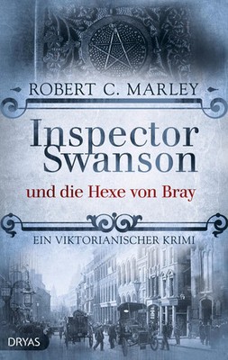 Inspector Swanson und die Hexe von Bray | Ein viktorianischer Krimi | Marley