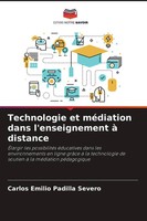 Carlos Emilio Padilla Severo | Technologie Et MéDiation Dans L'enseignement à...