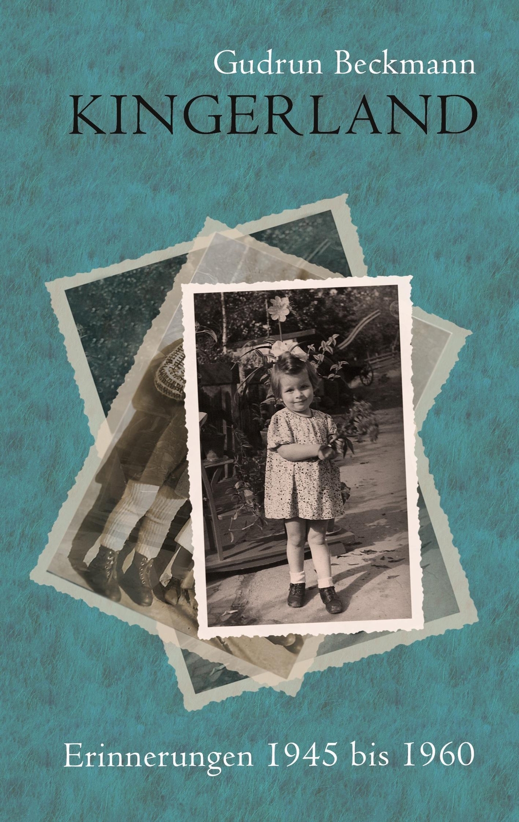 Thumbnail - Kingerland Erinnerungen 1945 Bis 1960 Gudrun Beckmann Taschenbuch