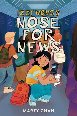 Izzy Wong s Nose for News (Izzy Wong, 1)