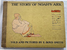 1905 The Story of Noah's Ark E. Boyd Smith 1st edition hardback