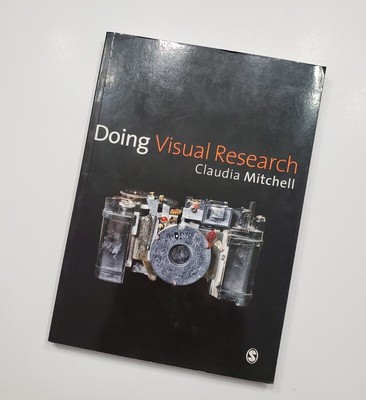 DOING VISUAL RESEARCH BOOK BY CLAUDIA MITCHELL SAGE PUBLICATIONS 2012