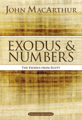 Exodus and Numbers: The Exodus from Egypt (MacArthur Bible Studies) - GOOD - Bild 1 von 1