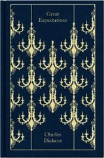 Great Expectations (Penguin Clothbound Classics) by Charles Dickens [Hardback]