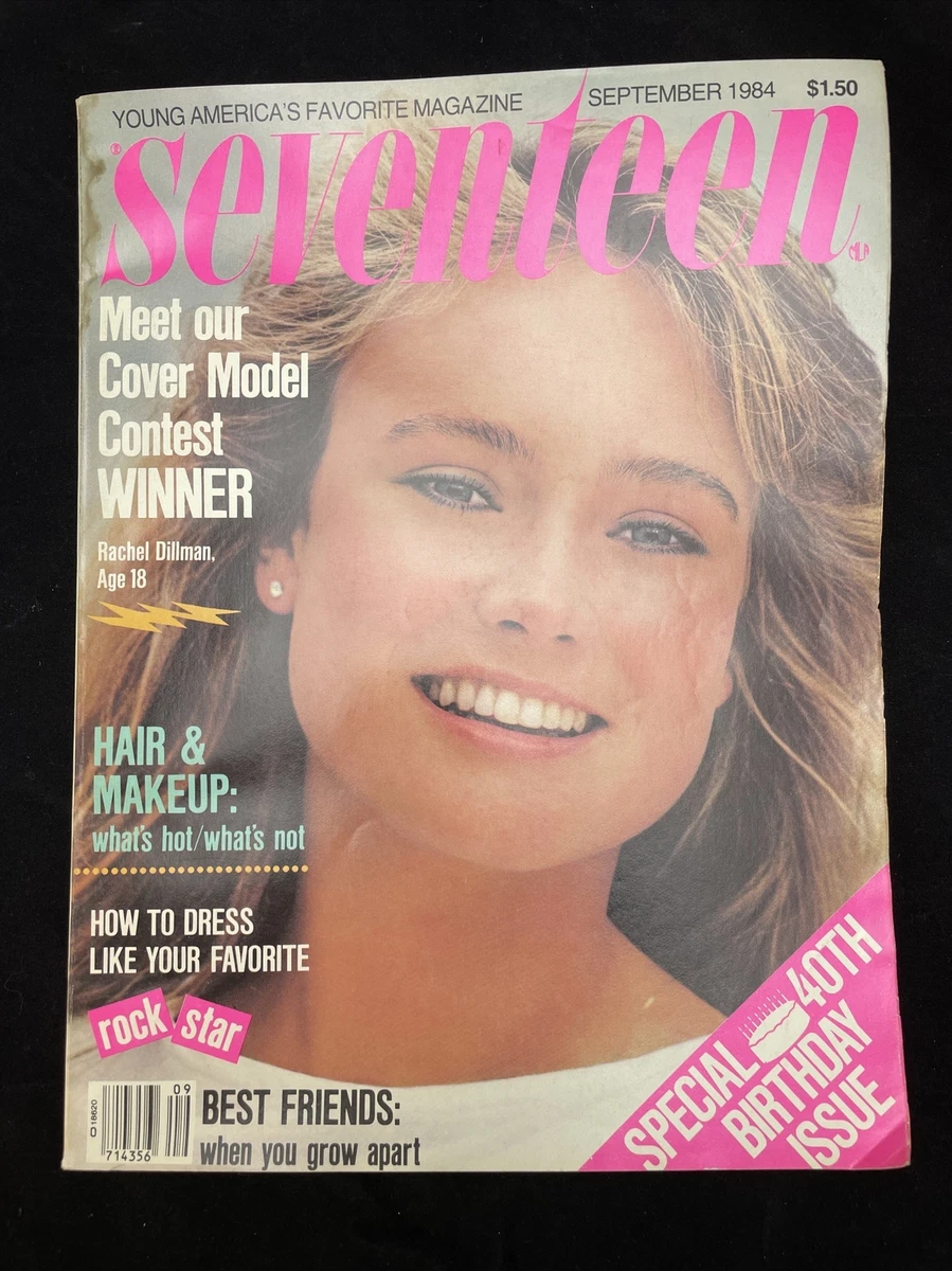 SEVENTEEN Magazine September 1984 Rachel Dillman Nancy Reagan.