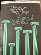 I Got The Spirit: Vintage Sheet Music SSA Walter Rodby Choral Series, Somerset