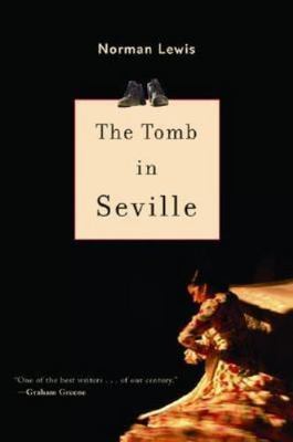 Tomb in Seville by Norman Lewis (2005, Hardcover)