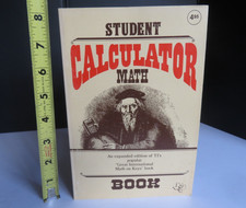 1980 Student Calculator Math Book Texas Instruments Incorporated Paperback