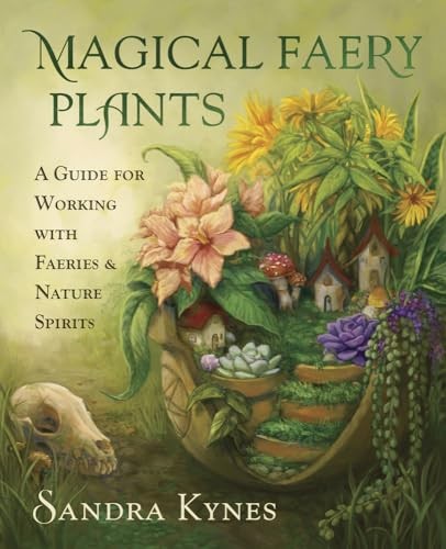 Magical Faery Plants: A Guide for Working with Faeries and Nature Spirits by Sa - Image 7