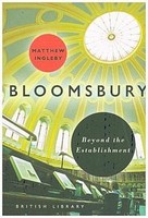 Bloomsbury: Beyond The Establishment (Bl London) Matthew Ingleby