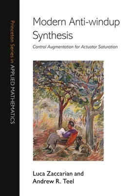 Luca Zaccarian (u. a.) | Modern Anti-windup Synthesis | Buch | Englisch (2011)