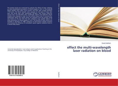 Huda Kadhem | effect the multi-wavelength laser radiation on blood | Taschenbuch