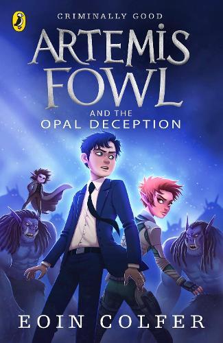 Eoin Colfer Artemis Fowl and the Opal Deception (Tascabile) Artemis Fowl