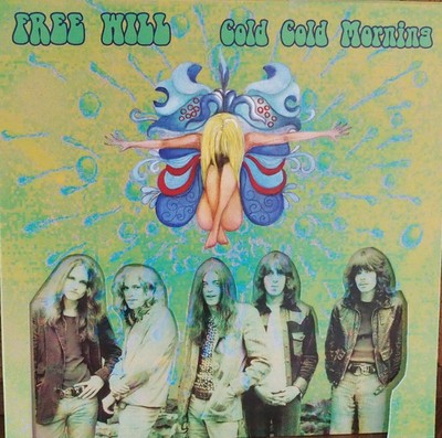 Free Will : ''Cold Cold Morning'' (Psychedelic Rock  LP Reissue)