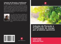 InduçãO Da FloraçãO E FrutificaçãO Da Manga Por Produtos QuíMicos Patel (U. A.)