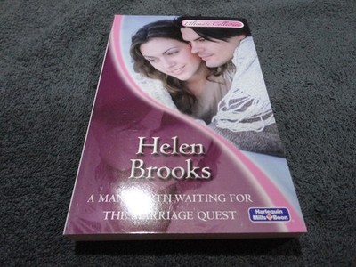A Man Worth Waiting For/The Marriage Quest by Helen Brooks - Harlequin Mills & B