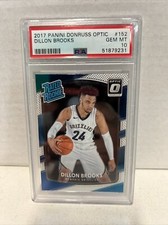 2017/18 Donruss Optic Dillon Brooks Rc #152 PSA 10. F0
