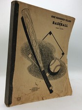 ONE HUNDRED YEARS OF BASEBALL - Frank J. Salvus - 1938 1st ed - SIGNED sports