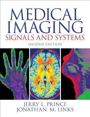 Medizinische bildgebende Signale und Systeme, Jerry L. Prin