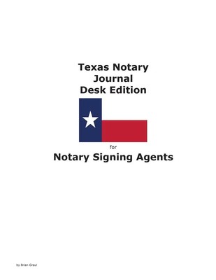 Brian Greul | Texas Notary Journal Desk Edition for Notary Signing Agents | Buch