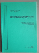 Strutture sostatiche: temi d'esame risolti commentati