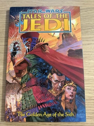 Star Wars Tales of The Jedi The Golden Age of the Sith 1997 Graphic Novel TPB