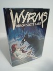 Wyrms by Orson Scott Card - 1987 BCE hardcover