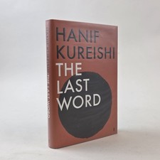 Product Image: Hanif Kureishi / THE LAST WORD Signed 1st Edition 2014