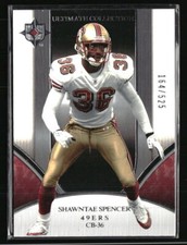 Shawntae Spencer 2006 Upper Deck Ultimate Collection #170 /525  Football Card