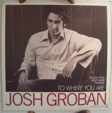 Josh Groban To Where You Are 2 sided Poster