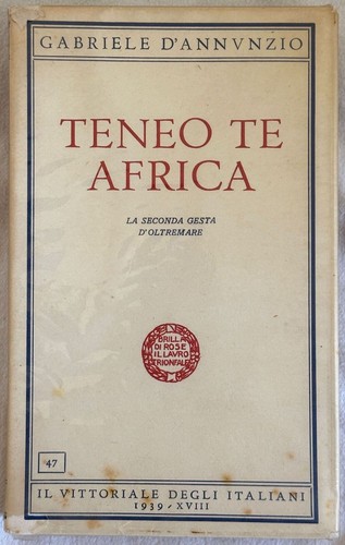 Gabriele D’Proclamation Teneo Te Afrique Vittoriale 1939 Deuxième Gesta D 'ol