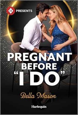 Pregnant Before ''I Do'' (The De Luca - Paperback, by Mason Bella - Very Good