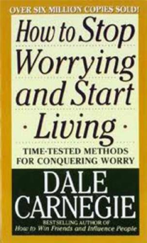 How to Stop Worrying and Start Living - Mass Market Paperback - GOOD - Picture 1 of 1
