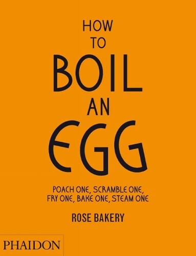 Thumbnail - Rose Carrarini How To Boil An Egg (gebundene Ausgabe)