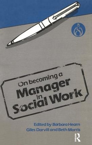 On Becoming a Manager in Social Work - 9781138467576
