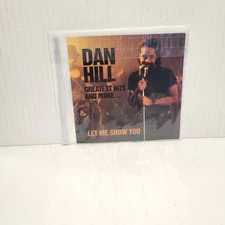 Greatest Hits And More... (Let Me Show You) CD by Dan Hill 1993